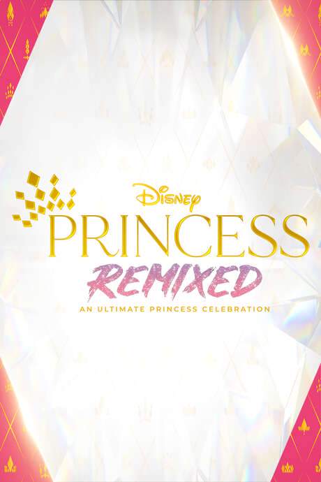 Disney Princess Remixed: An Ultimate Princess Celebration
